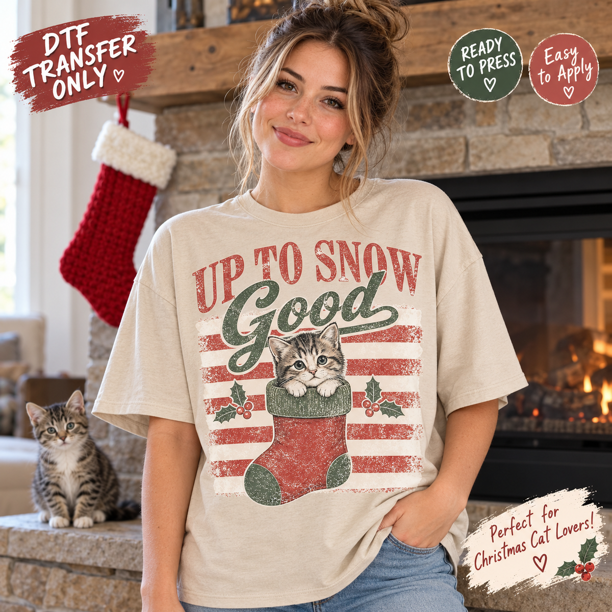 Up to Snow Good Christmas Kitten Christmas DTF Transfer 15503