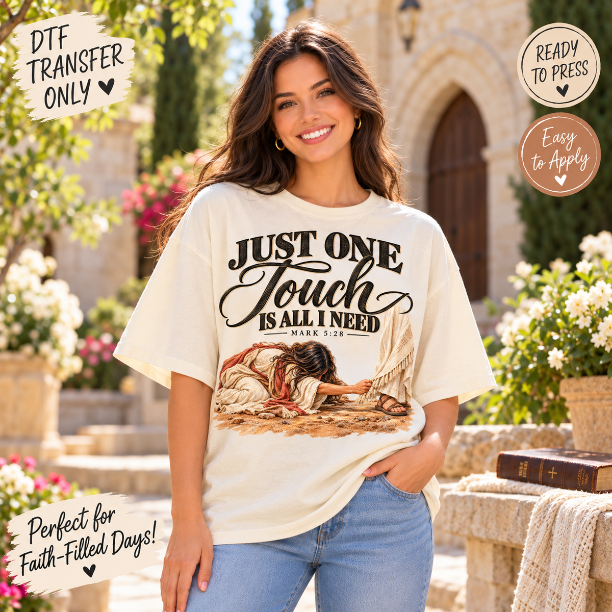 Just One Touch Mark 5:28 Christian DTF Transfer 15594