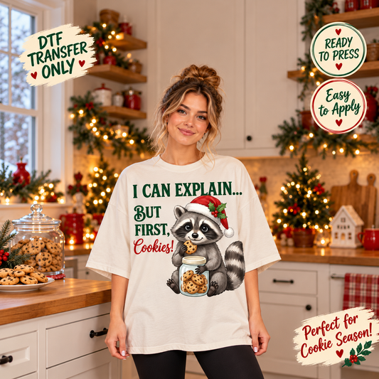 Funny Christmas Raccoon I Can Explain But First Cookies DTF Transfer 15620