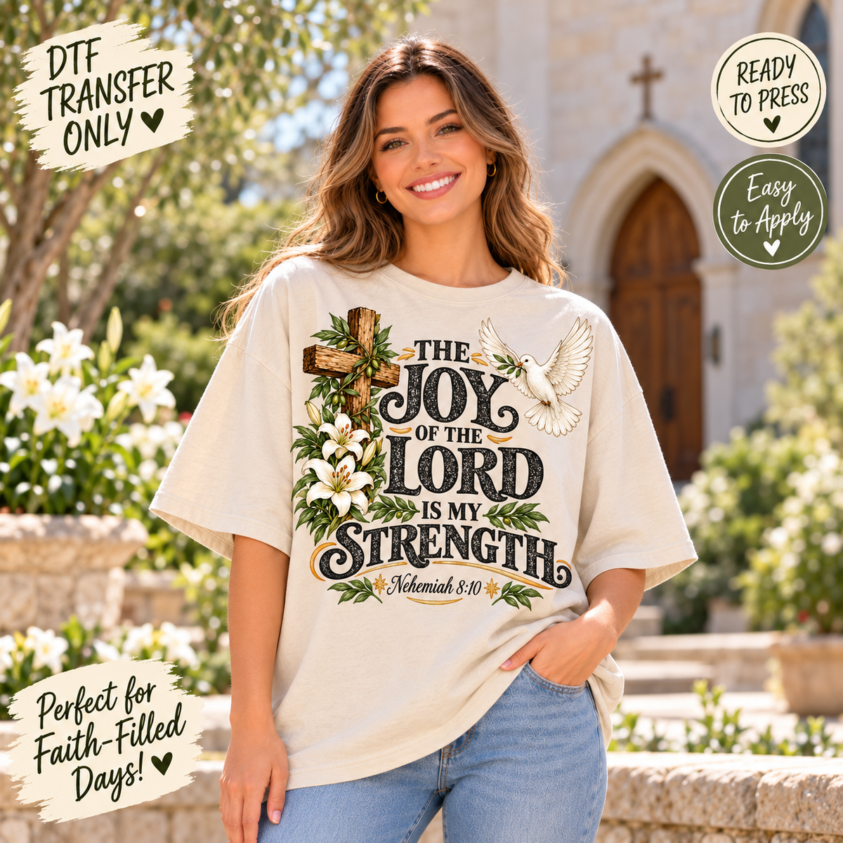 The Joy of the Lord Is My Strength Christian DTF Transfer 15678