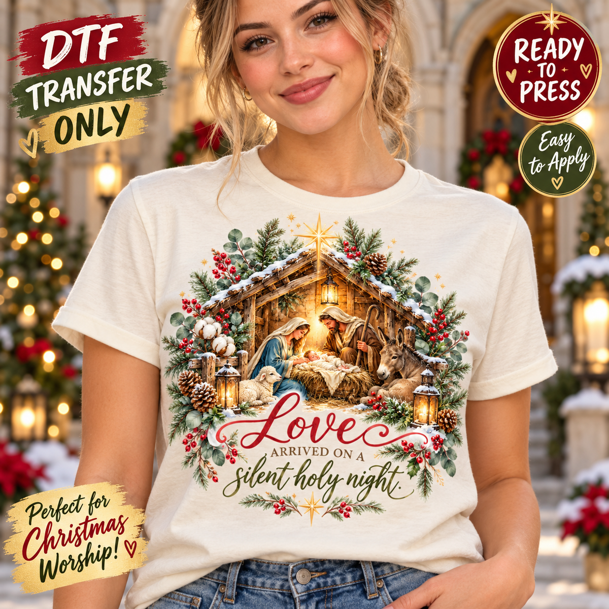 Love Arrived on a Silent Holy Night Nativity Christmas DTF Transfer 15697