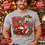 Whiskey Bent and Sleigh Bound Funny Western Christmas DTF Transfer 15706