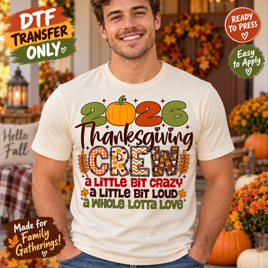 2026 Thanksgiving Crew DTF Transfer Funny Family 15765