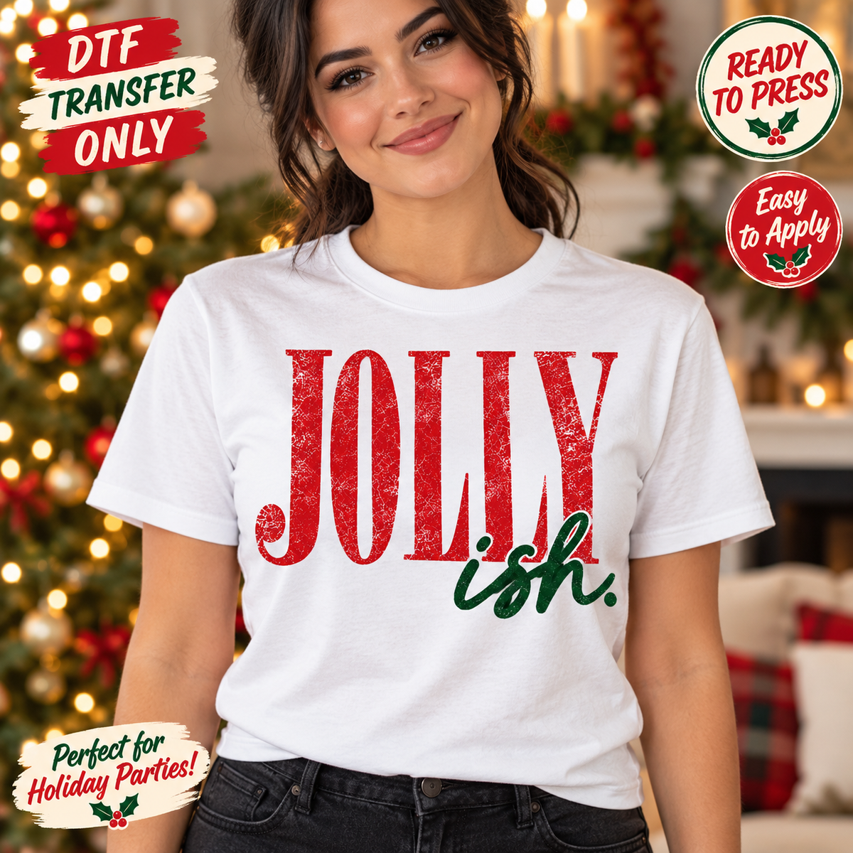 Woman in a white tee modeling distressed red Jolly lettering with green ish script in a Christmas DTF design.