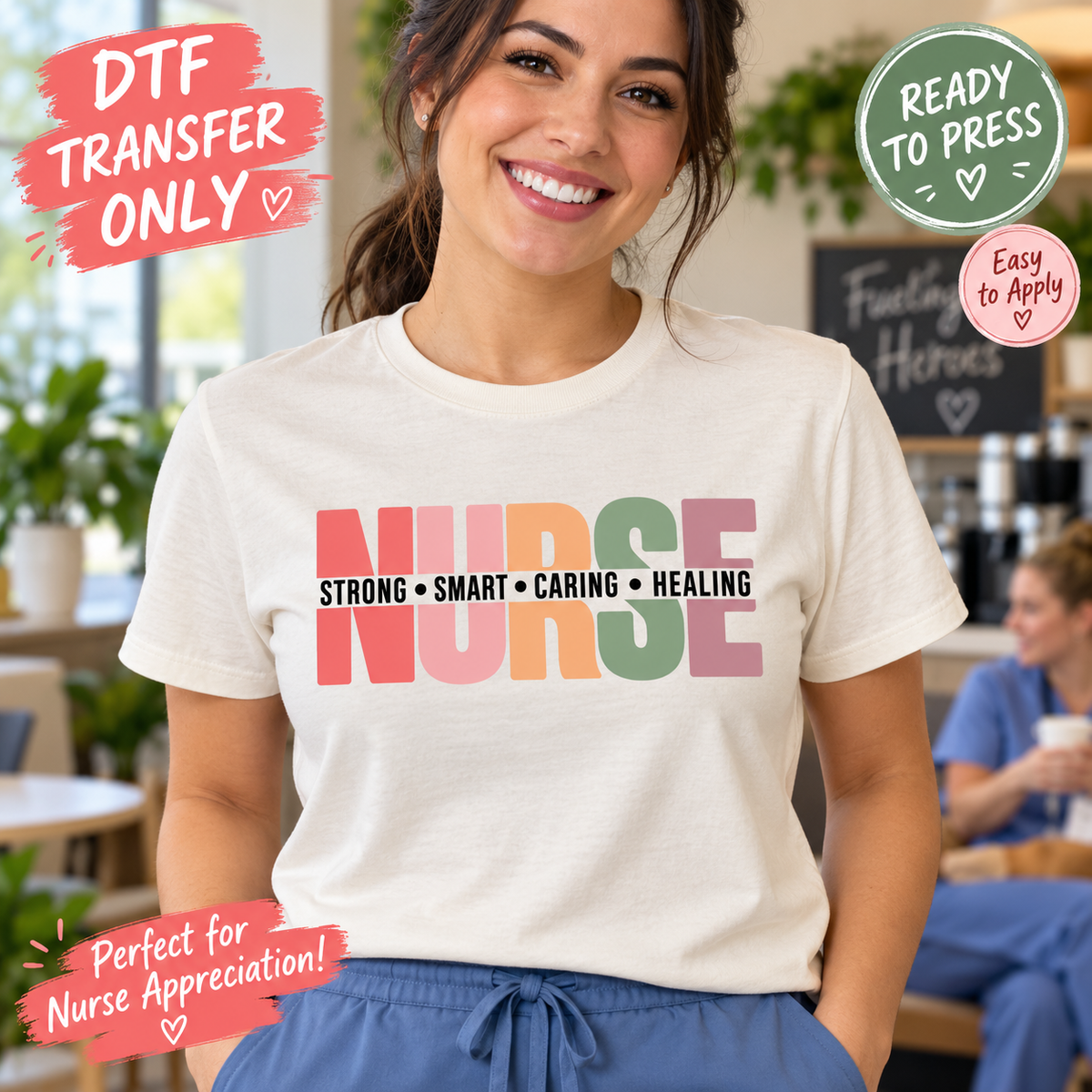 Woman modeling a cream shirt with multicolor Nurse block lettering and a black Strong, Smart, Caring, Healing line across the letters; nurse DTF mockup.