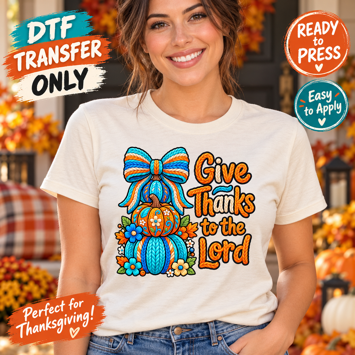 Woman in a cream shirt displaying Give Thanks to the Lord lettering beside blue and orange pumpkins, flowers, and a striped bow.