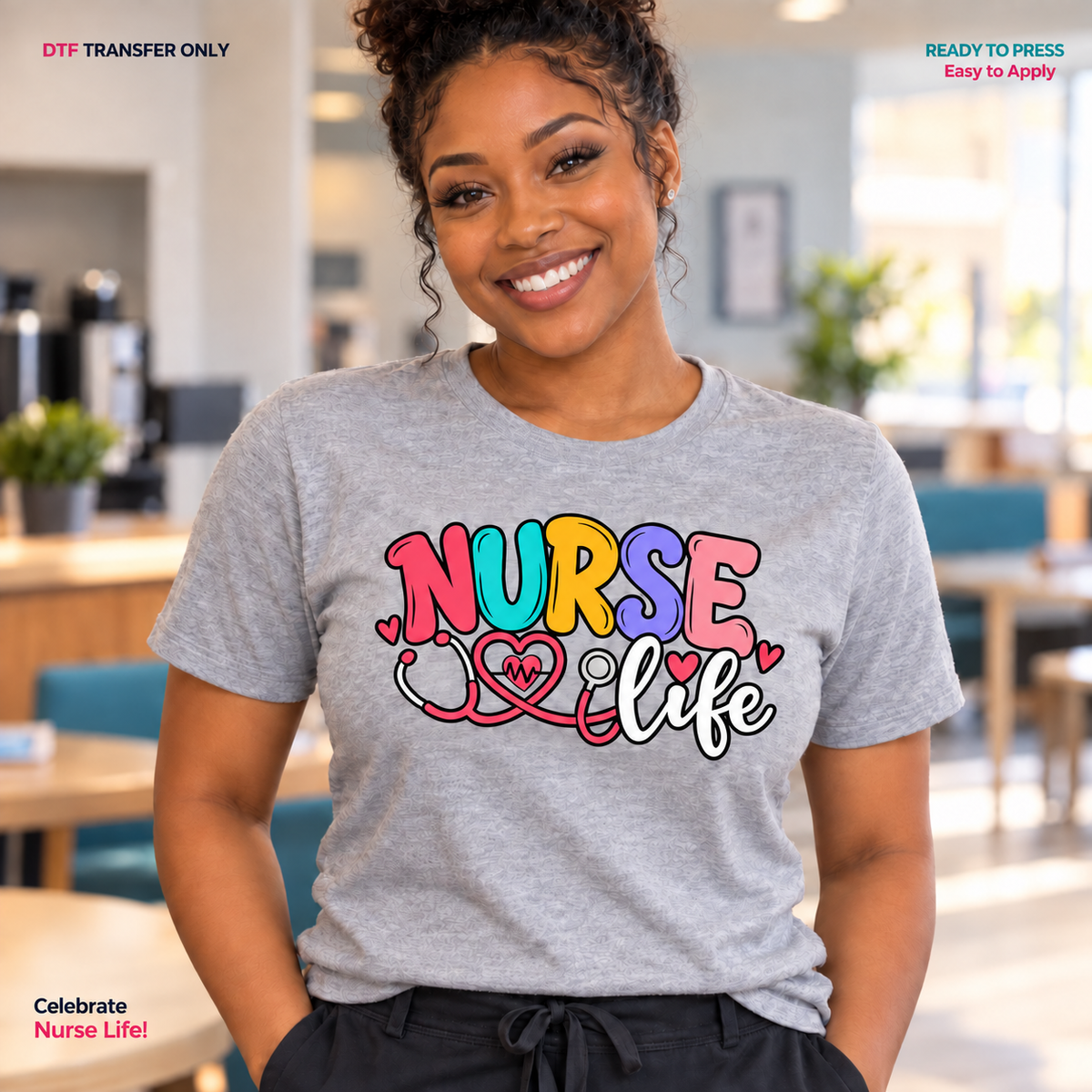 Lifestyle mockup of a woman wearing a heather grey shirt showing Colorful Nurse Life lettering with a pink stethoscope and heart detail. DTF transfer only; shirt not included.