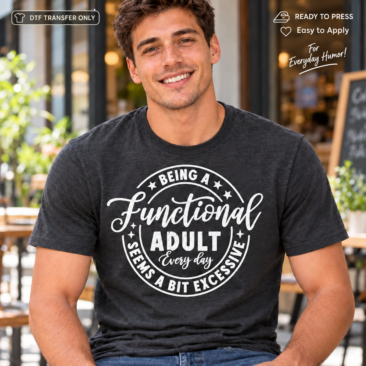 Man wearing a charcoal shirt with white circular Being a Functional Adult Every Day Seems a Bit Excessive lettering.