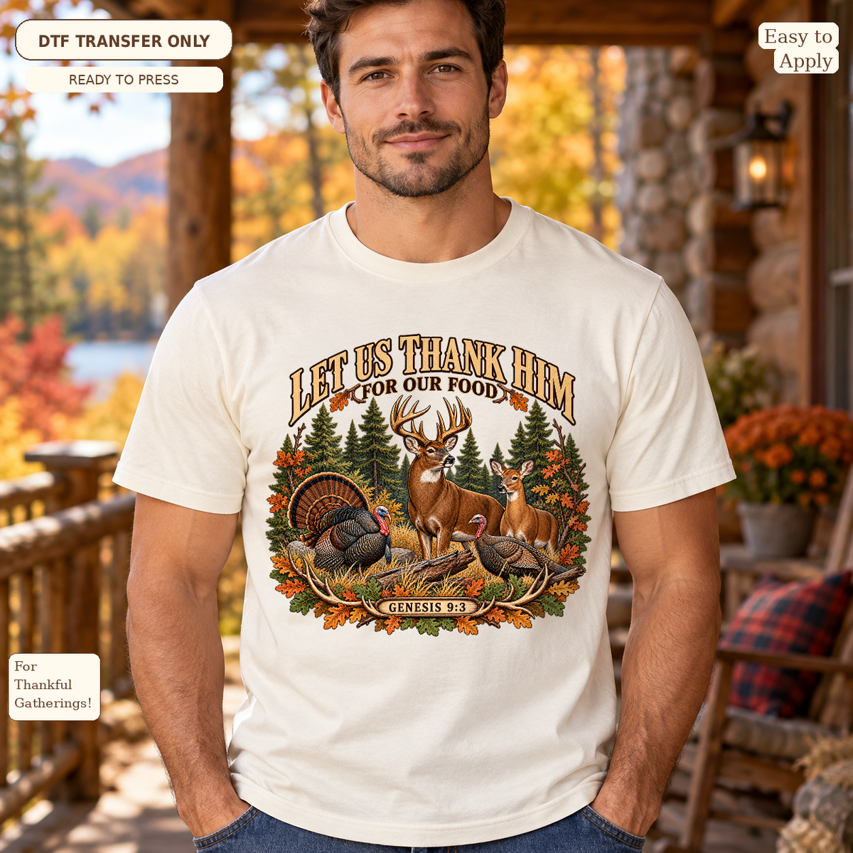 Man wearing a cream tee with Let Us Thank Him for Our Food text above a turkey, deer and autumn harvest scene.