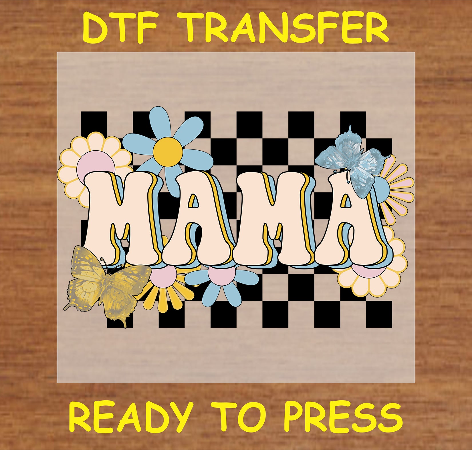 "Mama DTF Transfer with retro checkered floral and butterfly design"