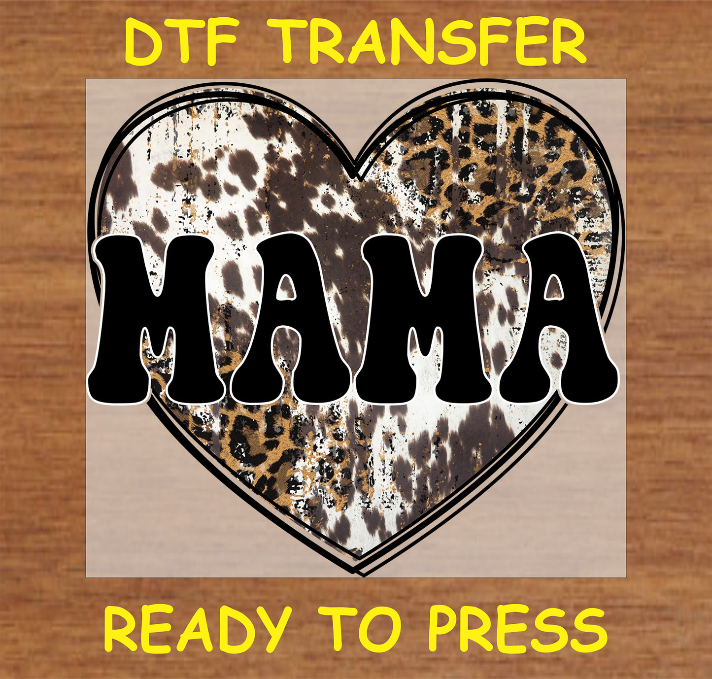 "Mama DTF Transfer with distressed leopard heart design"