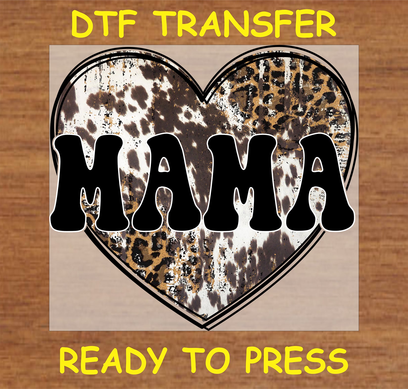 "Mama DTF Transfer with distressed leopard heart design"