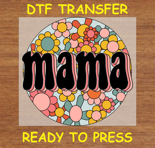 "Mama DTF Transfer with bold retro floral circle design"