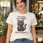 Funny Coffee Cat I’m Here I’m Awake DTF Transfer 16143