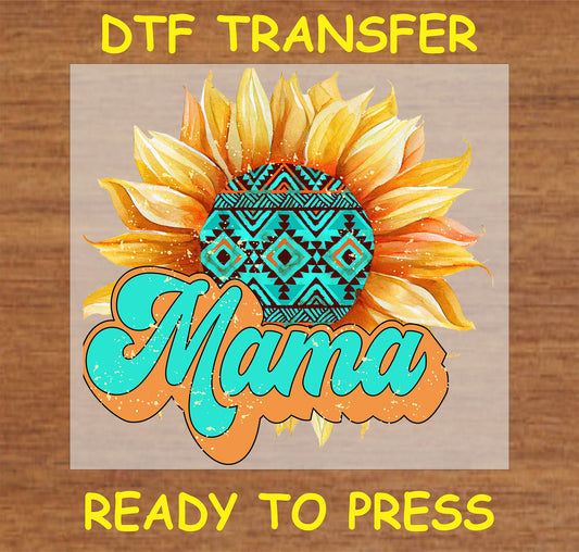"Mama DTF Transfer with sunflower and tribal pattern background design"