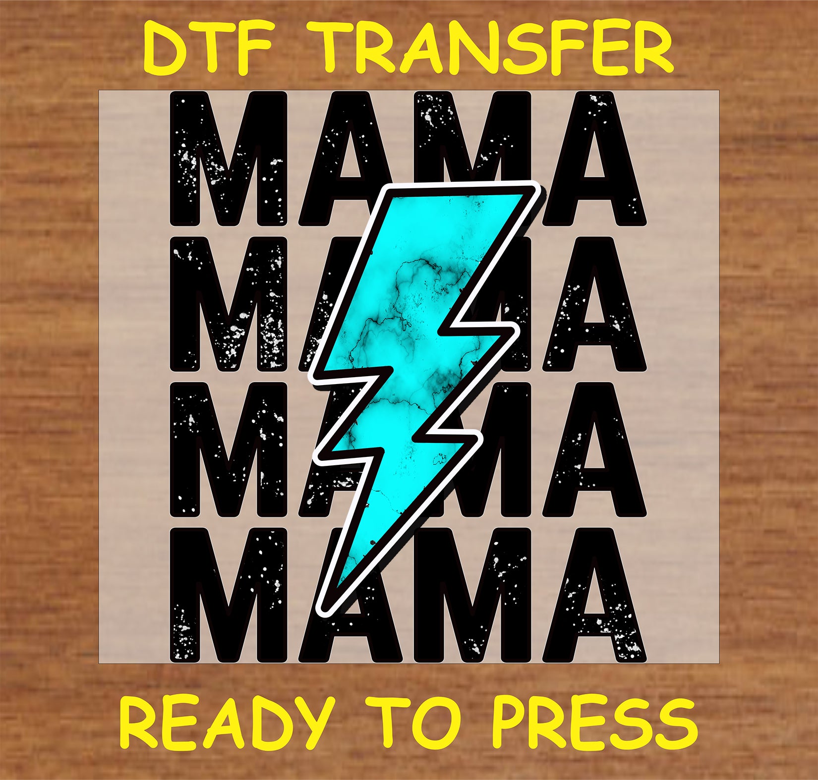 "Mama DTF Transfer with turquoise lightning bolt overlay on bold MAMA text design"
