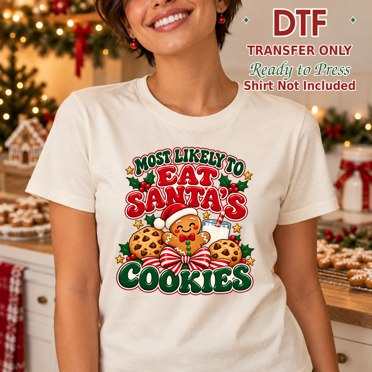 Woman in a cream tee with Most Likely to Eat Santa's Cookies text, Santa and cookies.