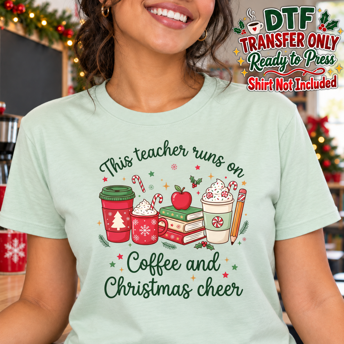 Woman in a mint tee with This teacher runs on Coffee and Christmas cheer text, drinks and books.