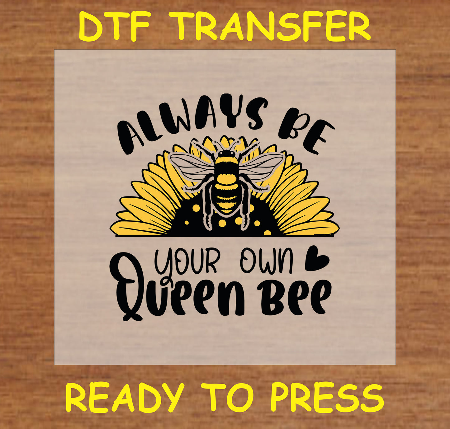 Sunflower DTF Transfer Iron On Heat Transfer - Ready to Press, Inspiring Bee and Sunflower Design 1634