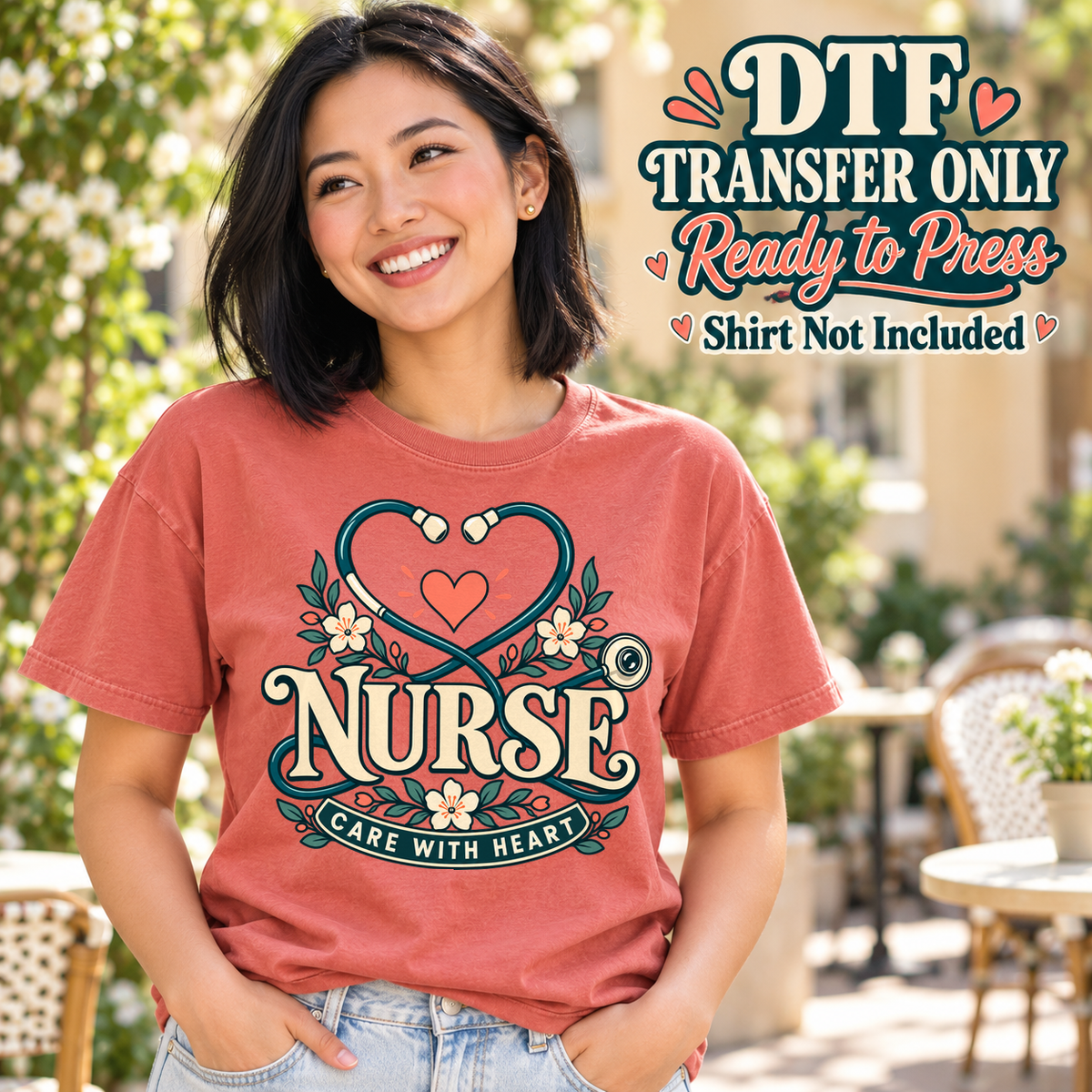 Woman in a coral tee with Nurse Care With Heart lettering, flowers and a heart-shaped stethoscope, labeled transfer only.