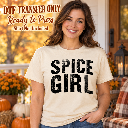 Woman in an ivory tee with large distressed black Spice Girl block lettering, labeled DTF transfer only.