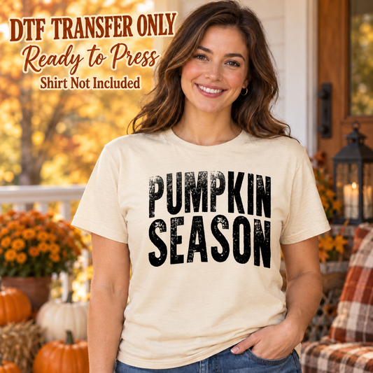 Woman in an ivory tee with Pumpkin Season in two large stacked lines of distressed black lettering, labeled DTF transfer only.