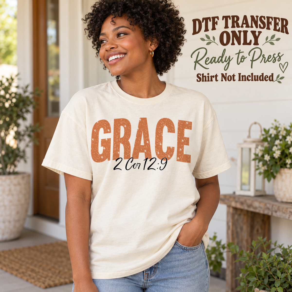 Rust GRACE lettering with 2 Cor 12:9 script beneath, shown on a cream shirt model mockup; physical DTF transfer only, shirt not included.