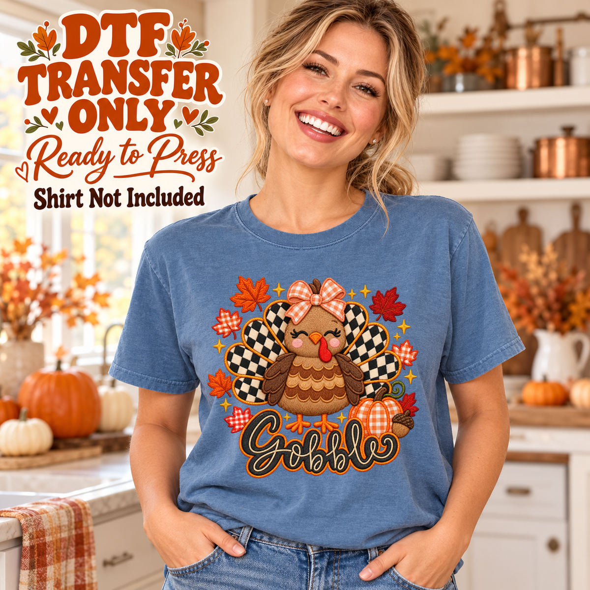 Model wearing a blue shirt showing Gobble turkey with checkered feathers and an orange bow; DTF transfer only, shirt not included.