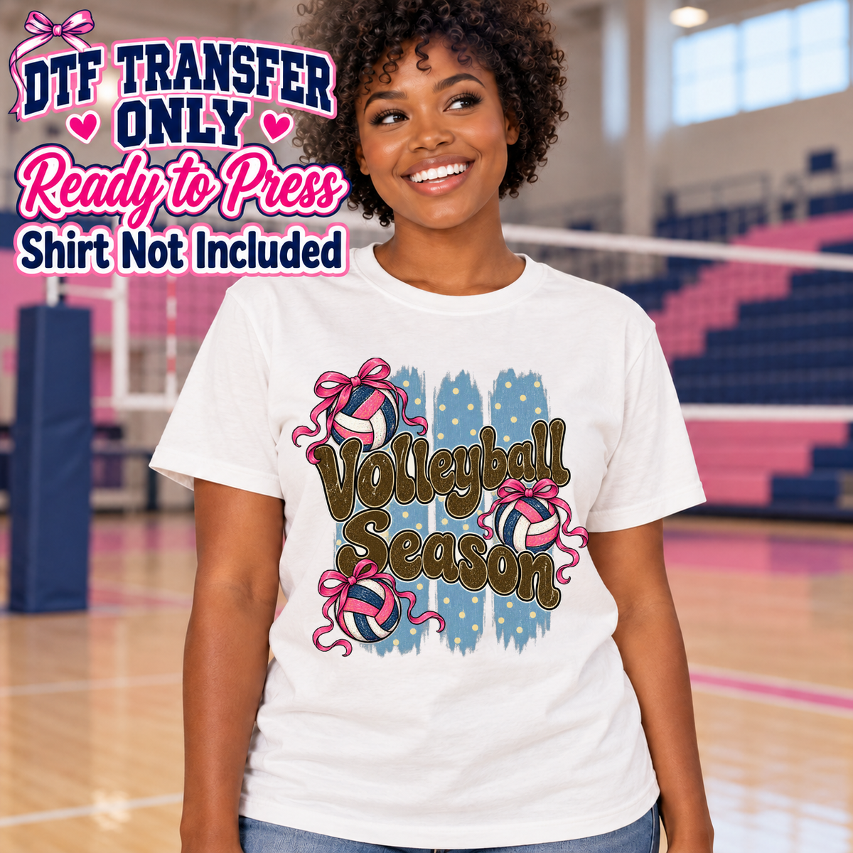 Model wearing a white shirt with volleyball season lettering with volleyballs and pink bows; DTF transfer only, shirt not included.