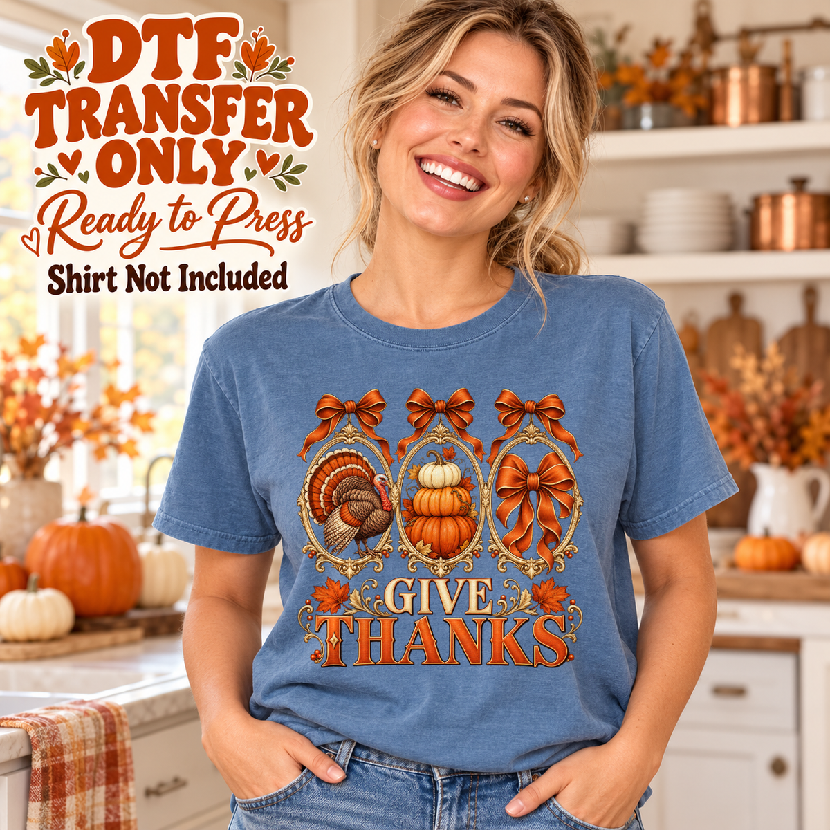 Model wearing a blue shirt with give thanks lettering beneath three framed fall images; DTF transfer only, shirt not included.
