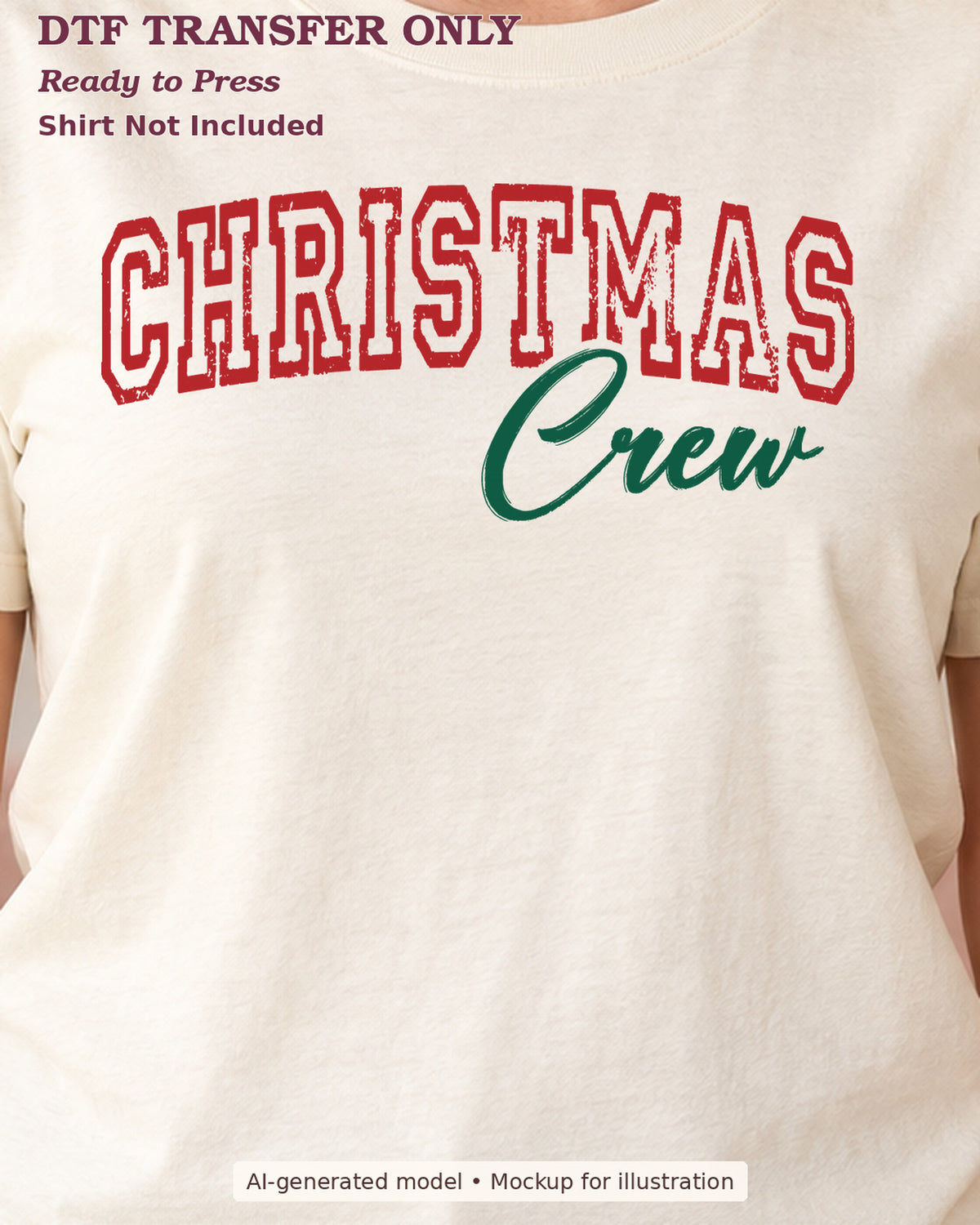 Close-up of red outlined Christmas lettering with green Crew script on a cream shirt; DTF transfer only, shirt not included.
