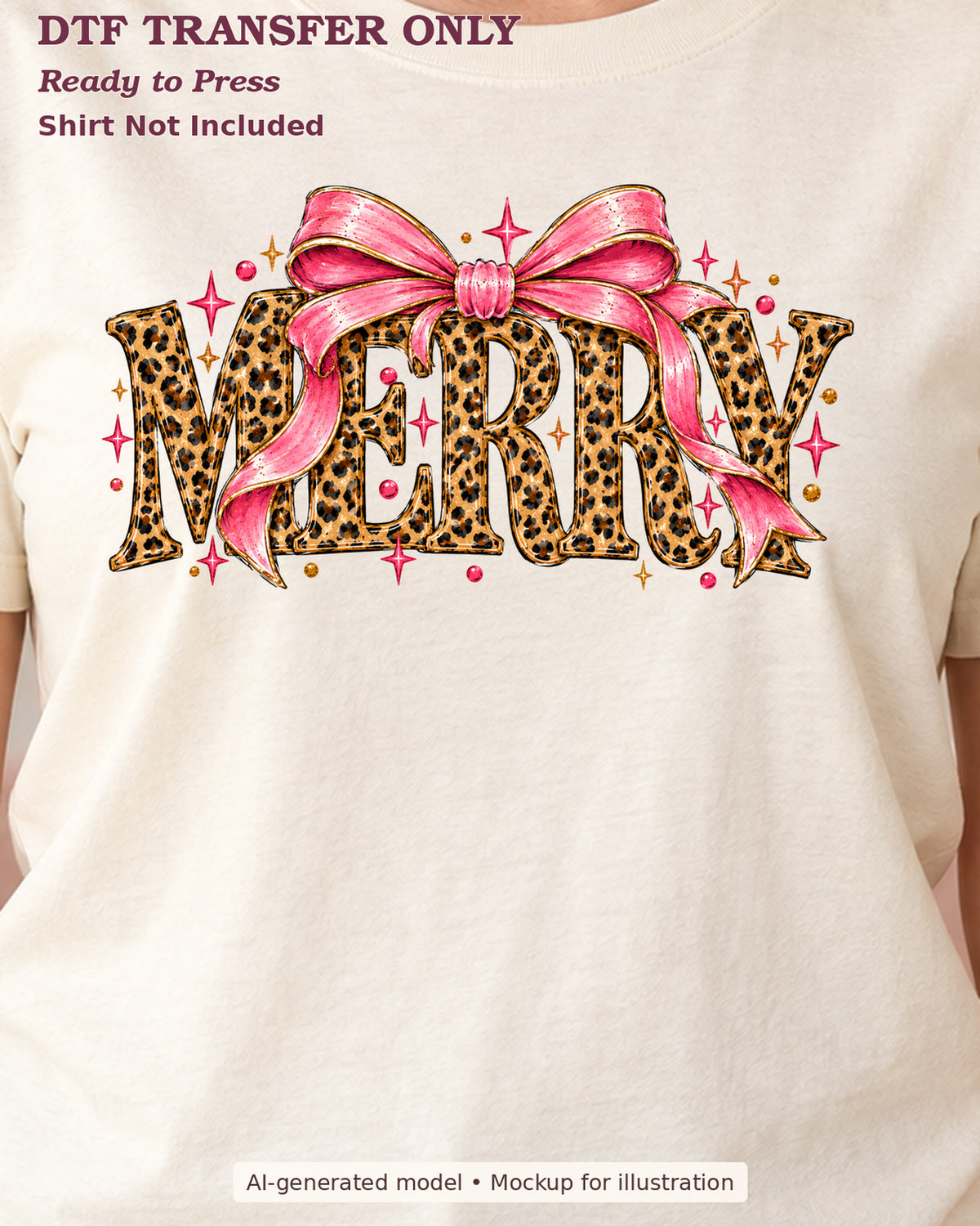 Close-up of leopard-pattern Merry lettering with a large pink bow and festive greenery on a cream shirt; DTF transfer only, shirt not included.