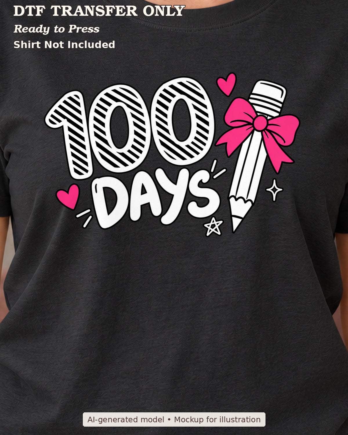 Close-up black shirt mockup of 100 days striped lettering and pencil with pink bow; shirt not included.