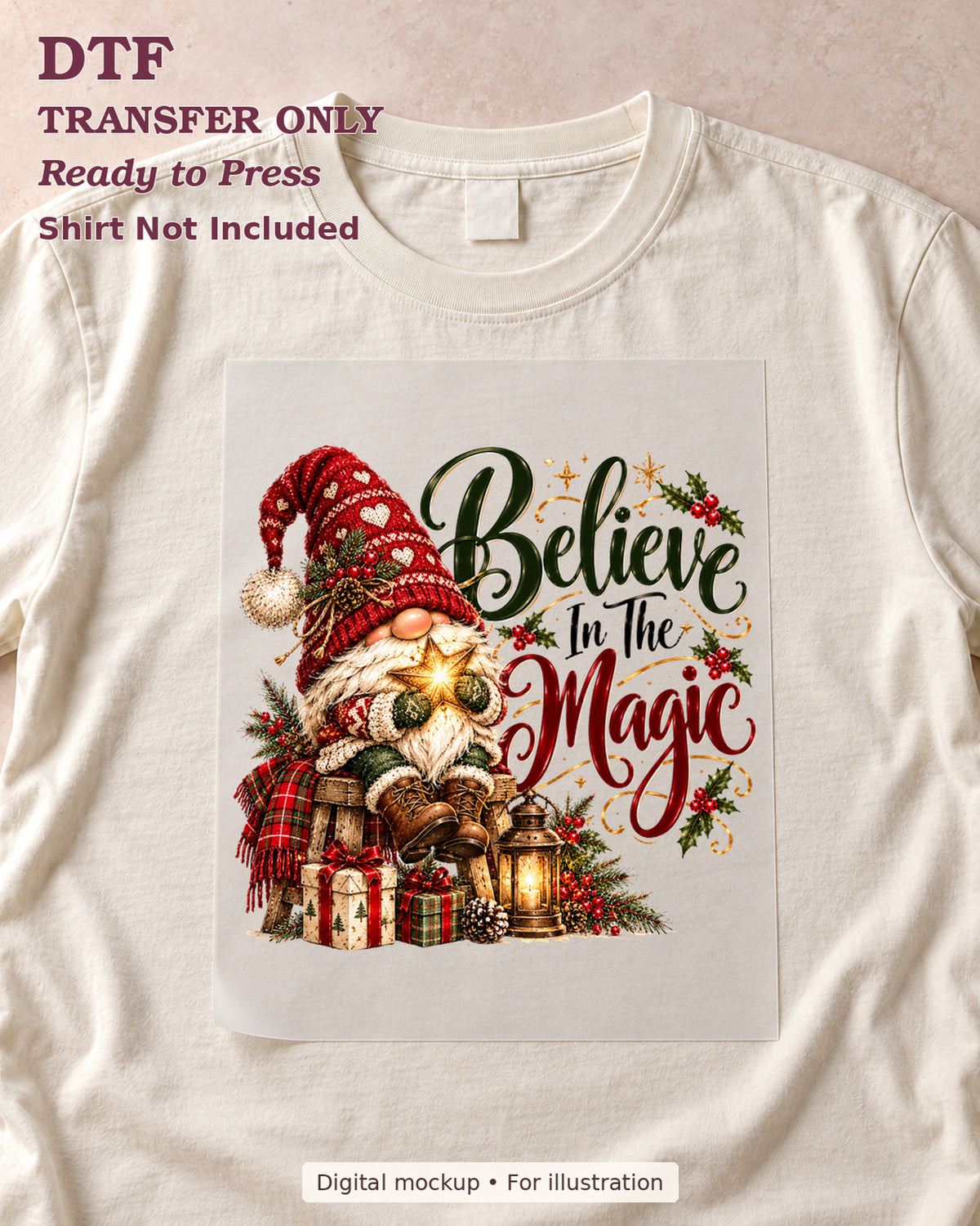 Believe in the Magic with Christmas gnome gifts and lantern, shown as a transfer sheet on a cream shirt; shirt not included.