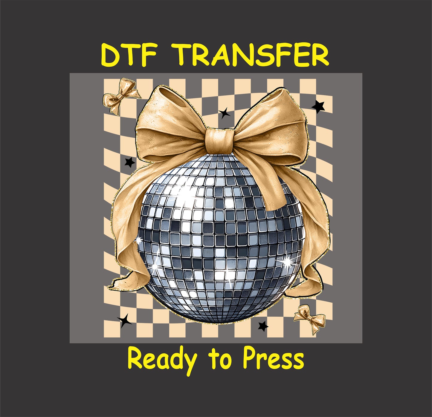 DTF transfer featuring a shimmering disco ball with a golden bow, set against a checkered background with festive accents.