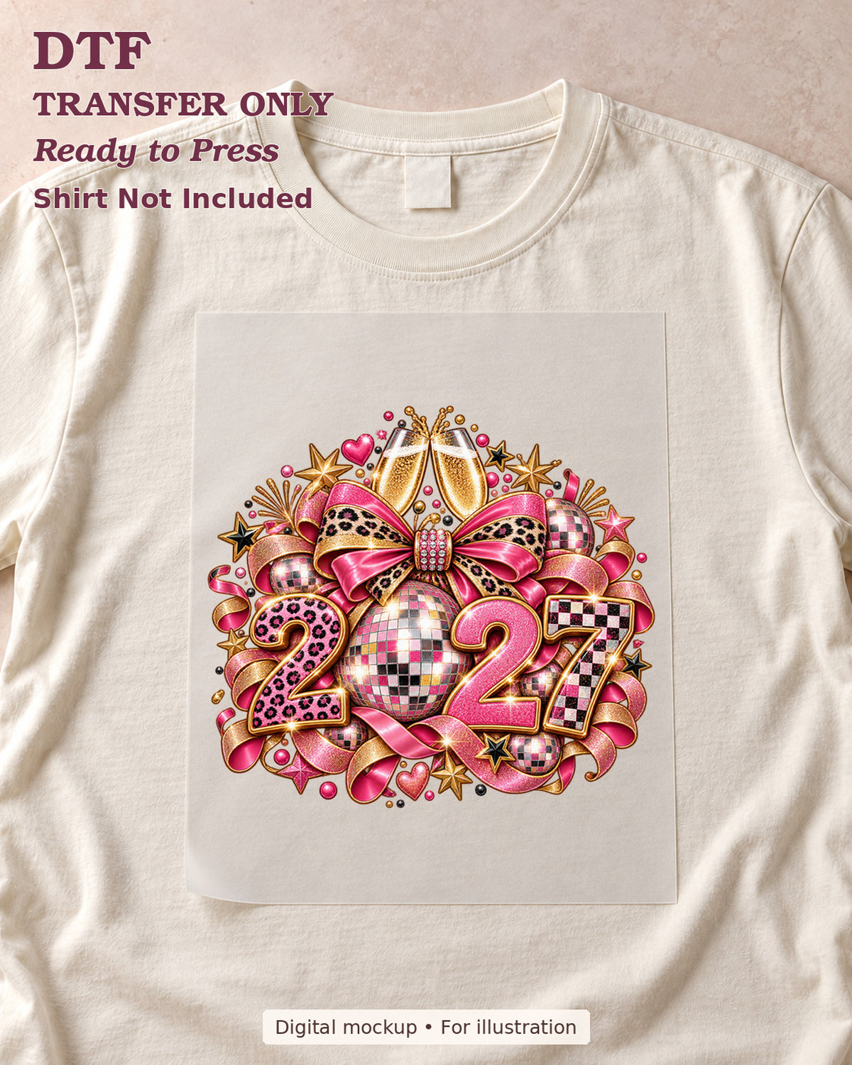 2027 with disco-ball zero, champagne glasses and a pink leopard bow, shown as a transfer sheet on a cream shirt; shirt not included.
