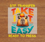 Capybara DTF Transfer Iron On Heat Transfer - Ready to Press, Take It Easy Capybara Design 2015