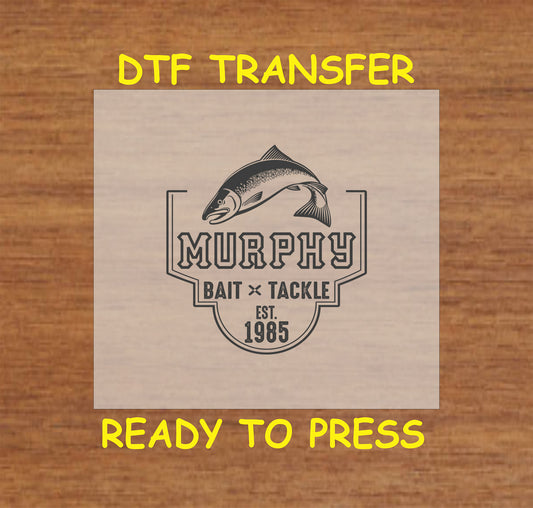 "Murphy Bait & Tackle" vintage fishing-themed DTF transfer with fish graphic and text, ready to press.