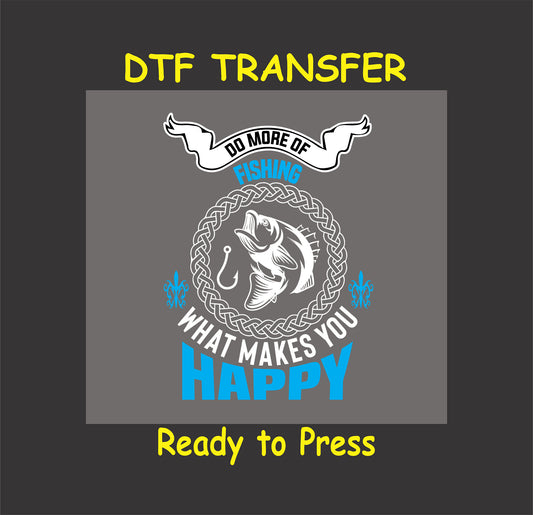 "Do More Fishing DTF transfer design with fish graphic and motivational text on a gray background."