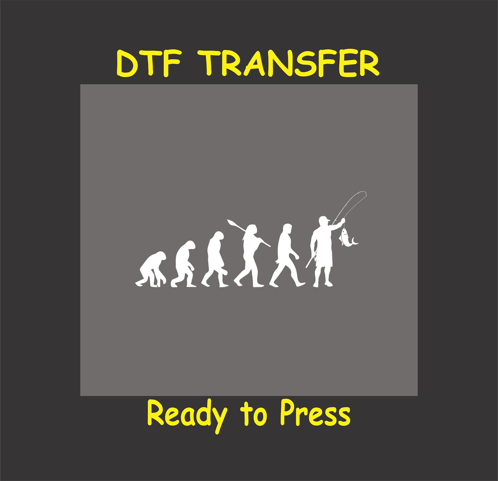 "Evolution of Fishing" DTF transfer design for creating custom fishing-themed apparel.