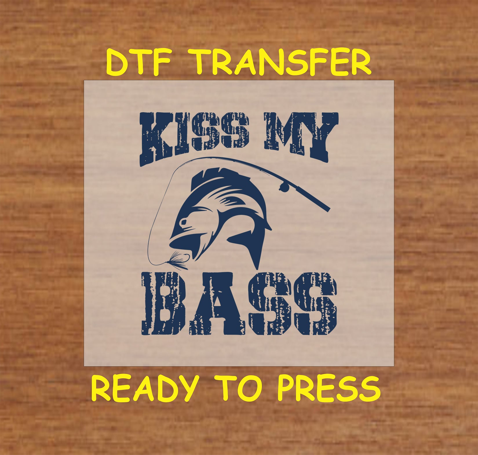 "Kiss My Bass" funny DTF transfer design for fishing shirts and custom angler gifts.