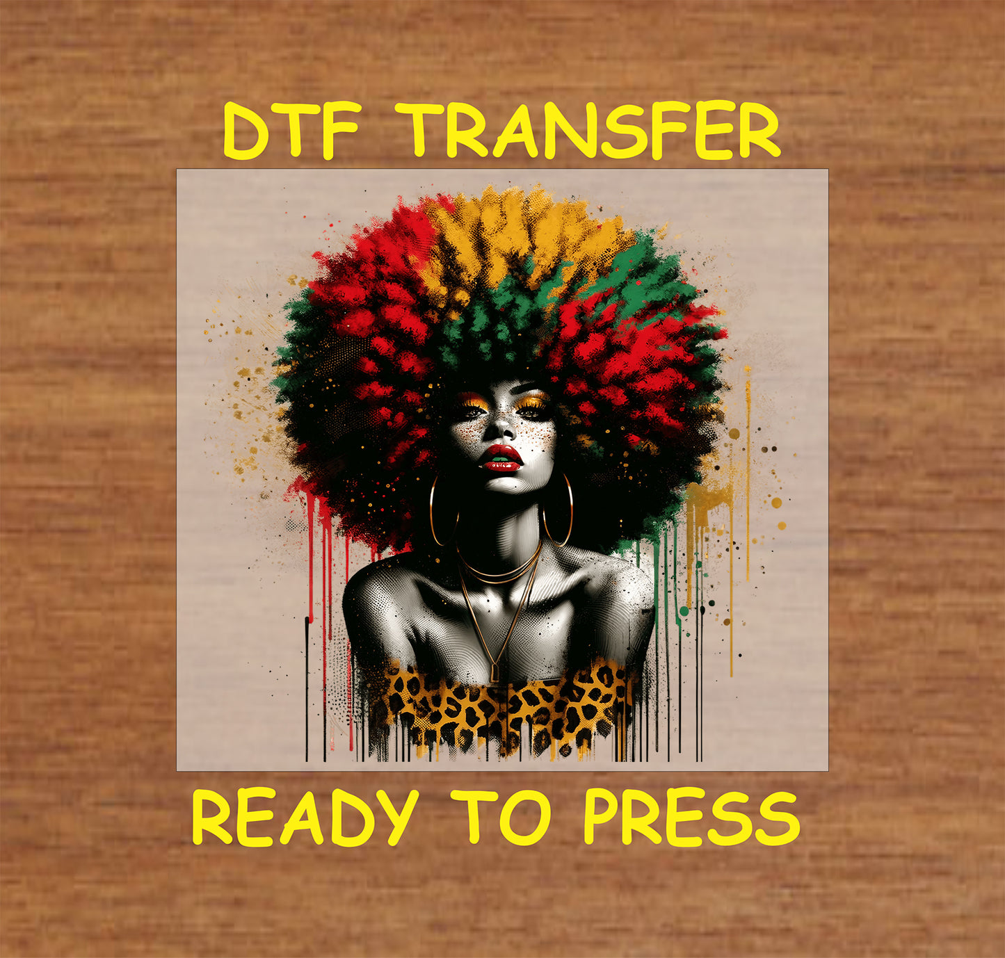 "DTF transfer of a woman with a vibrant afro in red, green, and gold tones, wearing leopard print and bold makeup."