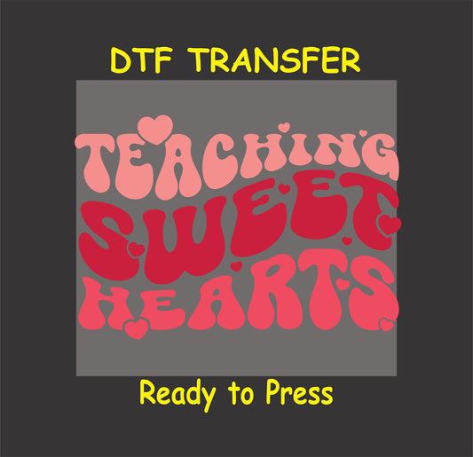 “Teaching Sweet Hearts” groovy Valentine DTF transfer with retro hearts and lettering.