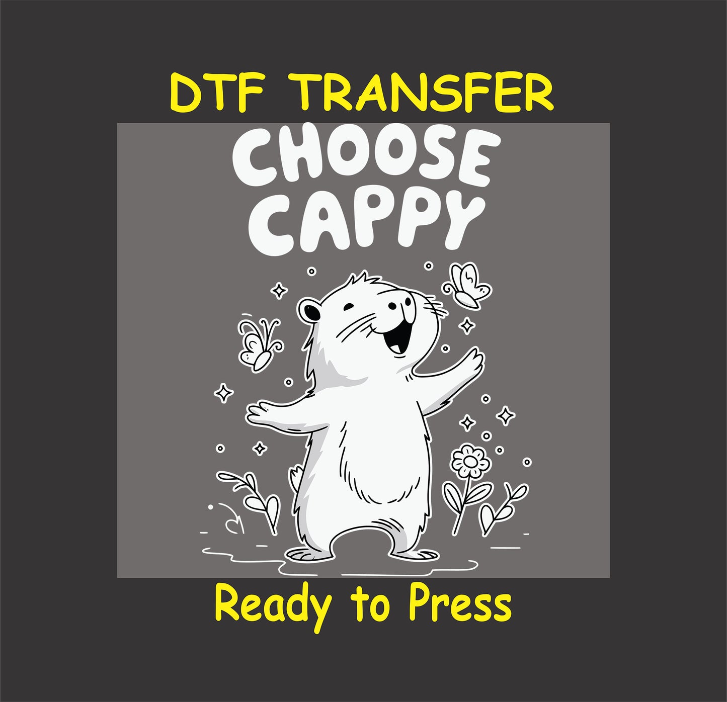 "Choose Cappy capybara design surrounded by butterflies, flowers, and joyful details."
