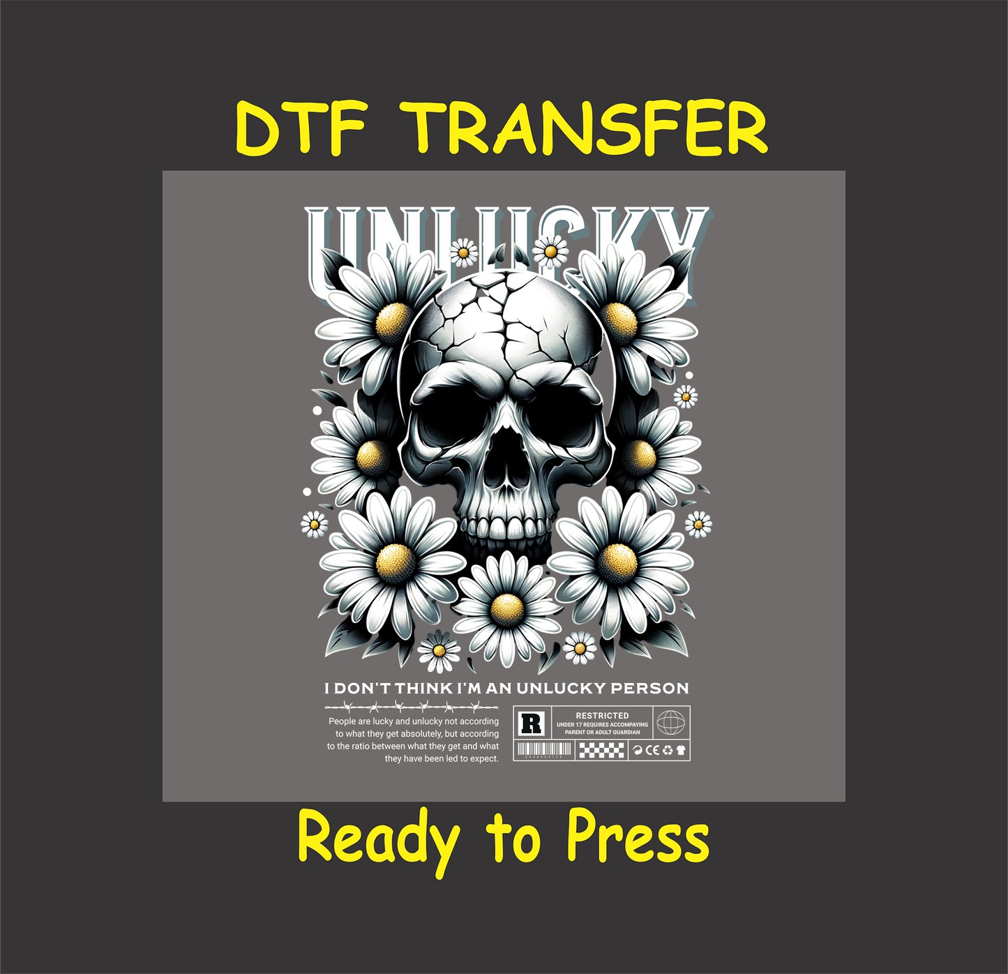 "Unlucky skull and daisy design DTF transfer for gothic and alternative apparel, ready to press."