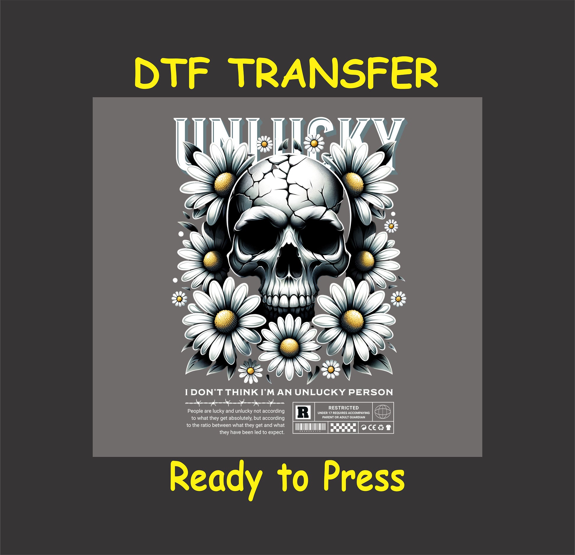 "Unlucky skull and daisy design DTF transfer for gothic and alternative apparel, ready to press."