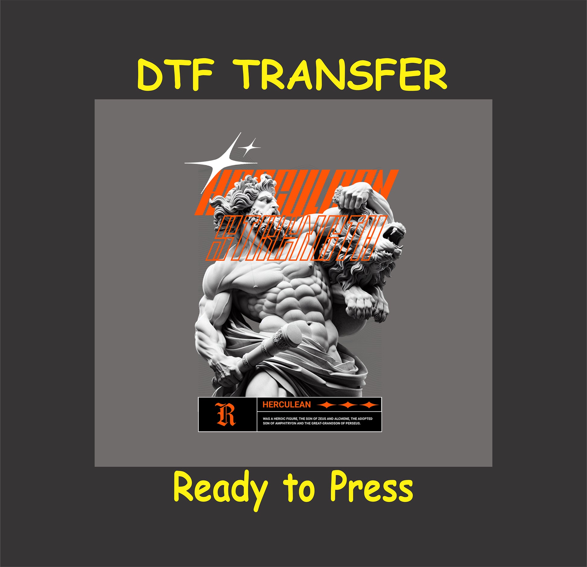 "Herculean Strength DTF transfer featuring a bold sculpted figure and modern typography, ready to press for custom apparel."