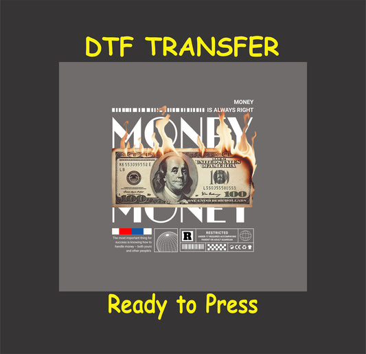 "Burning Money DTF Transfer featuring a flaming $100 bill design for custom apparel."