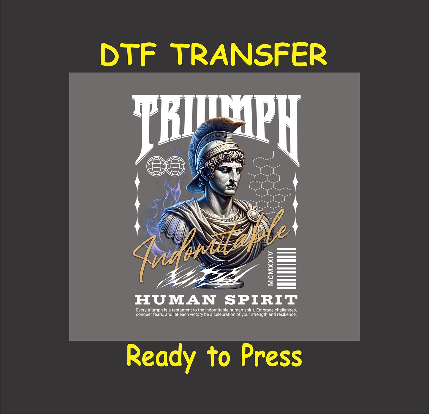 "Triumph Indomitable DTF Transfer featuring a Roman warrior symbolizing resilience and human spirit."