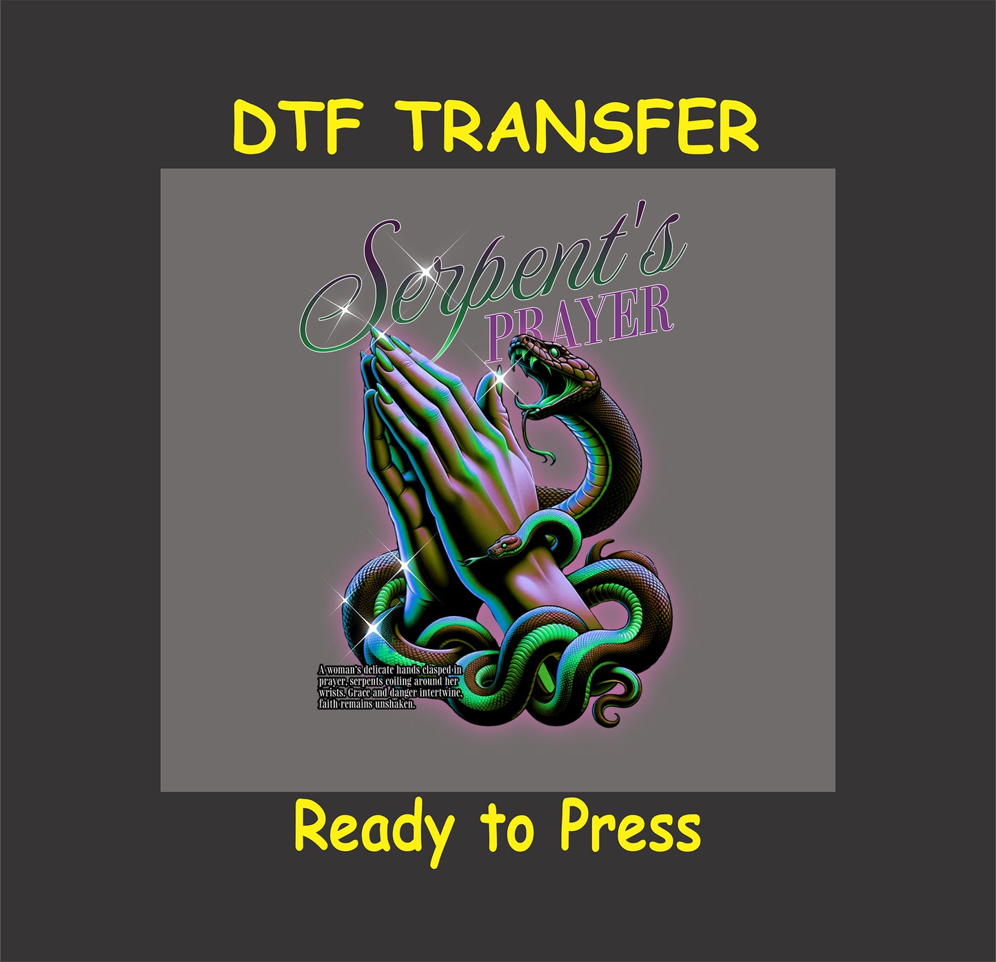 "Serpent's Prayer DTF Transfer with clasped hands and a coiled snake, perfect for bold custom apparel."